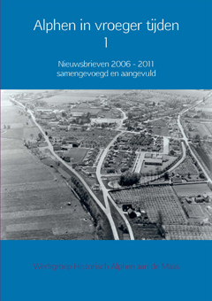 Alphen in vroeger tijden, deel 1